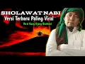 Lagu SHOLAWAT ust UJANG BUSTOMI VERSI TANPA MUSIK || PEMBAWA BERKAH