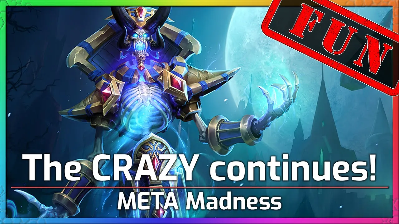 The CRAZY continues! - META Madness - Heroes of the Storm