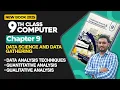 9th Class Computer Science Chapter 9 Data Analysis Techniques Quantitative Qualitative Analysis