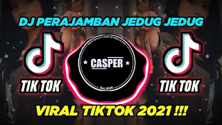 dj perajamban tiktok jedag jedug terbaru 2021