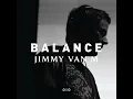 Lagu Balance 010: Jimmy van M (Disc 1)