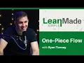 One-Piece Flow Lean Principles Ryan Tierney