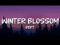Download Lagu dept - winter blossom (feat ashley alisha \u0026 nobody likes you pat) (lyrics)