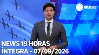News 19 Horas - 07/09/2026
