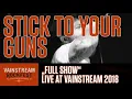 Download Lagu Stick To Your Guns | Full Show | Vainstream 2018