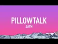 Download Lagu ZAYN - PILLOWTALK