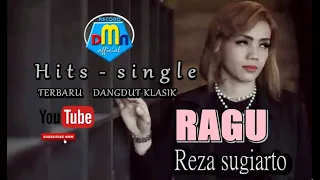 Download REZA SUGIARTO  - RAGU  - TERBARU 2020 new! MP3