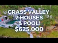 625 000 TWO Homes Waterfall Pool in Grass Valley CA