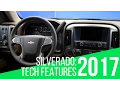2017 Chevrolet Silverado Tech Features