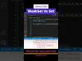 Weakset vs set in javascript