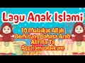 Download Lagu Lagu Anak Islam - 10 Malaikat Allah, Berhitung bahas Arab, Alif Ba Ta, Assalamualaikum - Lagu Anak