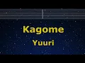 Karaoke♬ Kagome - Yuuri 【No Guide Melody】 Instrumental, Lyric Romanized