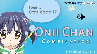 Download KUMPULAN ONII CHAN SOUND EFFECT MP3