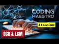 GCD LCM in Java Program to find GCD and LCM using Java by CodingMaestro