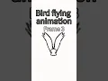 Bird Flying animation tutorial frame by frame
