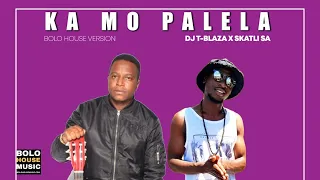 dj t blaza x skatli sa ka mo palela official audio 