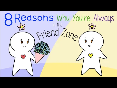 Download MP3 8 Reasons Why You’re Always in The Friendzone