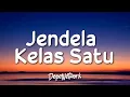 Lagu Iwan Fals - Jendela Kelas Satu (Lirik Lagu - Lyrics)
