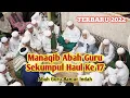 PEMBACAAN MANAQIB ABAH GURU SEKUMPUL HAUL KE 17