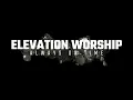 Elevation Worship - Always on Time - Instrumental Cover with Lyrics