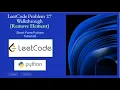 LeetCode 27 Remove Element Solution in Python Easy Interview Problem Tutorial