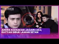 Download Lagu Andra Keenakan Jagain Lulu, Rayyan Sibuk Lawan Setan | Kun Fayakun ANTV Eps 5 (2/4)