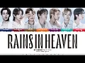 NCT DREAM (엔시티 드림) - 'Rains in Heaven' Lyrics [Color Coded_Eng]