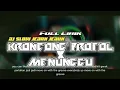 Download Lagu DJ KRONCONG PROTOL X MENUNGGU
