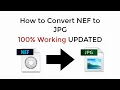 How to Convert NEF to JPG Online Without Losing Quality 100 Working