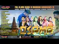 Lagu FULL ALBUM OSAMA MUSIK- OSAMA MUSIK In Brambang Krajan Lor - ANIJAYA AUDIO LIVE - Airin Digimedia