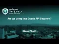 Are we using Java Crypto API Securely - Mansi Sheth