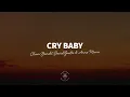 Clean Bandit, David Guetta & Anne Marie - Cry Baby (Lyrics)