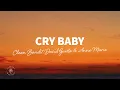 Download Lagu Clean Bandit, David Guetta \u0026 Anne Marie - Cry Baby (Lyrics)
