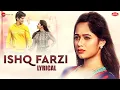 Download Lagu Ishq Farzi - Lyrical | Jannat Zubair \u0026 Rohan Mehra | Ramji Gulati | Kumaar | Zee Music Originals