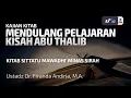 Download Lagu Mendulang Pelajaran Kisah Abu Thalib  - Sittatu Mawadhi' Minas Sirah #5 - Ust Dr. Firanda Andirja
