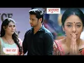 Download Lagu Anupamaa Today Episode NEW PROMO 5th July 2025