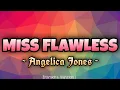 Lagu Angelica Jones - MISS FLAWLESS [Karaoke Version]