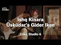 Download Lagu Ishq Kinara | Üsküdar'a Gider Iken, Sumru Ağıryürüyen, Zoe Vicaji |Coke Studio 6| @RohailHyattMusic