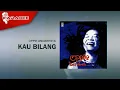 Oppie Andaresta - Kau Bilang (Official Karaoke Video)
