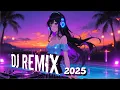 Download Lagu DJ REMIX 2025 - Mashups \u0026 Remixes Of Popular Songs - DJ Remix Club Music Dance Mix 2025