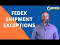FedEx Shipment Exceptions