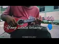 Download Lagu Cover Ukulele⛦⛥  Biarkanlah kata sayang kan selalu terucap😙