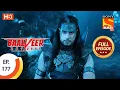 Lagu Baalveer Returns - Ep 177  - Full Episode - 26th August 2020