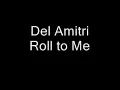 Del Amitri-Roll to Me with Lyrics