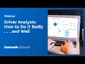 Driver Analysis How to Do It Badly and Well