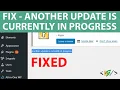 How to Fix the Error Another Update is Currently in Progress in WordPress