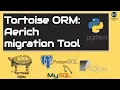 Aerich migration tool of Tortoise ORM Python Database ORM