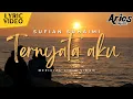 Download Lagu Sufian Suhaimi - Ternyata Aku (Official Lyric Video)