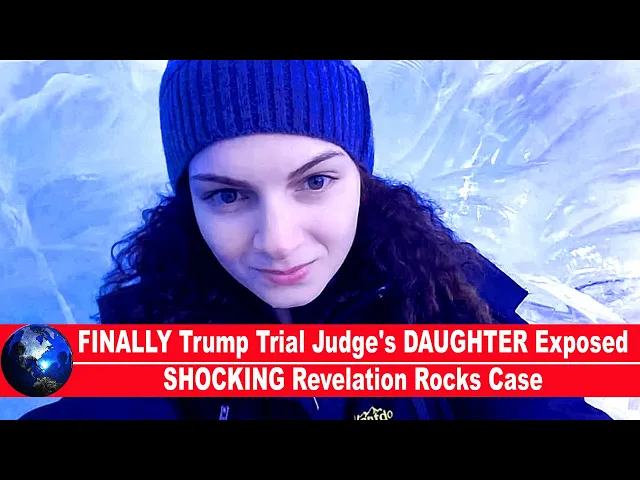 Download MP3 FINALLY Trump Trial Judge's DAUGHTER Exposed SHOCKING Revelation Rocks Case!!!