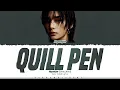 Lagu Hyunjin (Stray Kids) 'Quill Pen' Lyrics [SKZ-RECORD] (현진 낙서장 가사) [Color Coded Han_Rom_Eng]